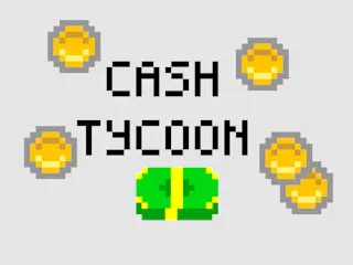 Play Cash Tycoon online - Glouplay