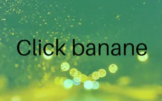 Play Click Banane online - Glouplay