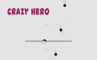 Play Crazy Hero online - Glouplay