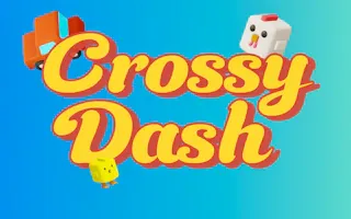 Play Crossy Dash online - Glouplay