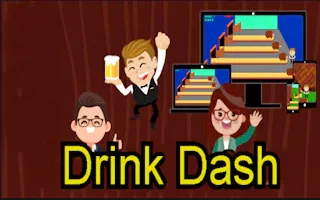 Play Drink Dash online - Glouplay