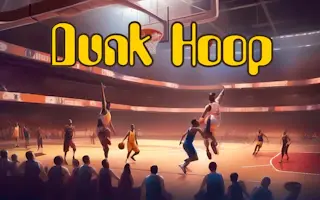 Play Dunk Hoop online - Glouplay