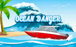 Play Ocean Danger online - Glouplay