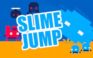Play Slime Jump online - Glouplay