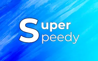 Play Super Speedy online - Glouplay