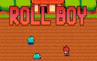 Play Roll Boy online - Glouplay