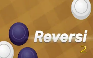 Play Reversi 2 online - Glouplay