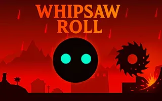 Play Whipsaw Roll online - Glouplay